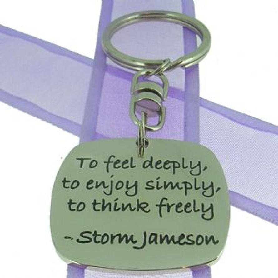SQUARE POETIC AFFIRMATION KEY RING - -To feel deeply, to enjoy simply, to think freely -KC-1-27
