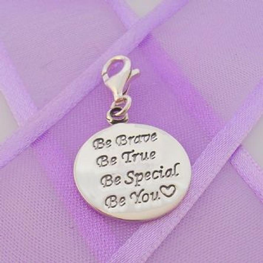 STERLING SILVER 16mm BE BRAVE BE TRUE BE SPECIAL BE YOU CLIP ON CHARM PENDANT 925-54-706-10822