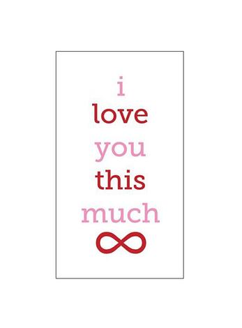 Free Gift Tag Infinity I Love You This Much