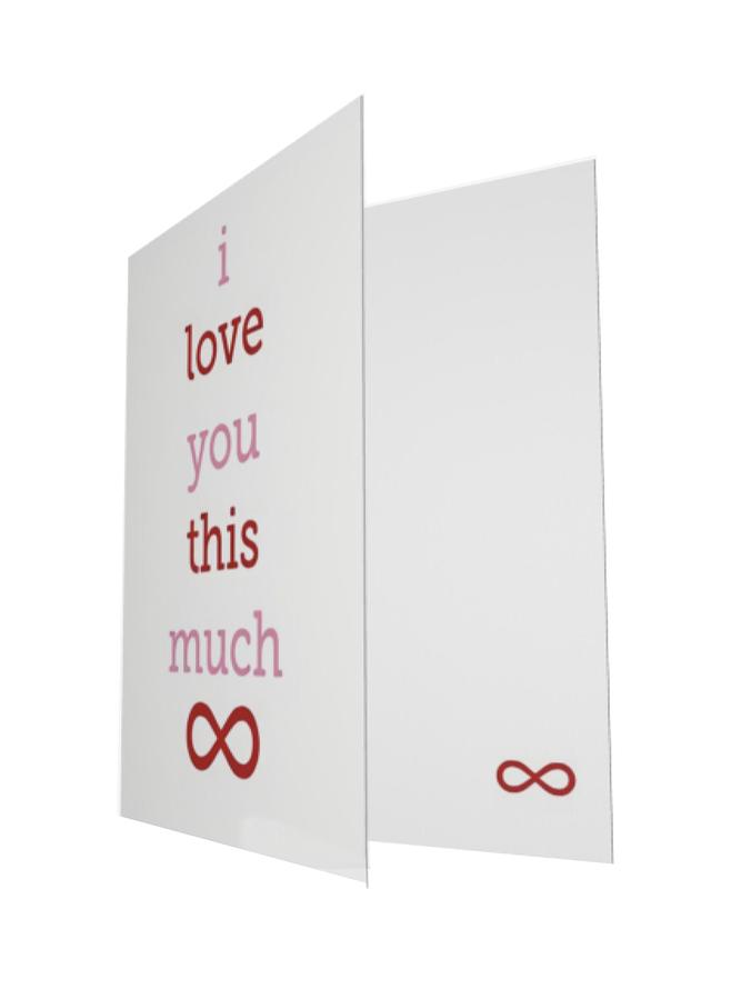 Greeting Gift Card Folded Infinity I Love You This Much
